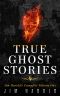 [Jim Harold's Campfire 01] • True Ghost Stories 1